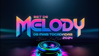 SET DE MELODY OS MAIS TOCADAS 2024 [upl. by Gardia]