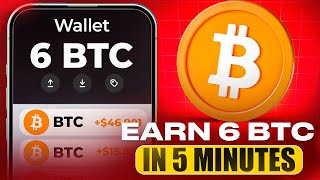 🚀 Earn 6 Bitcoin in Just 5 Minutes 💸💰 Fast amp Easy Method 🔥 [upl. by Hillier]