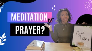 PRAYER VS MEDITATION🙏🧘‍♀️ WHATS THE DIFFERENCE [upl. by Bloomer]