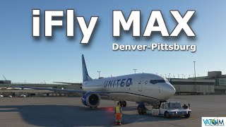 MSFS LIVE  iFly Max 737  Denver KDEN Pittsburg KPIT  Vatsim  msfs2020 ifly [upl. by Yajiv]