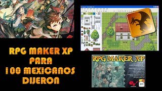 RPG Maker Xp para 100 Mexicanos Dijeron [upl. by Politi162]