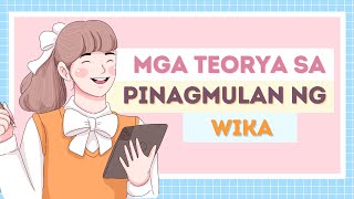 Teorya sa Pinagmulan ng Wika  Komunikasyon at Pananaliksik sa Wika at Kulturang Pilipino [upl. by Mareah]