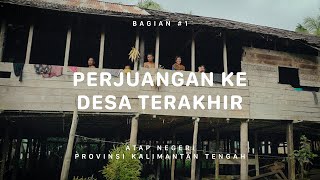 GUNUNG BUKIT RAYA  Atap Negeri Kalimantan Tengah 1 [upl. by Spalding]