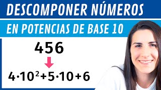 DESCOMPONER Números en POTENCIAS de Base 10 💢 [upl. by Monjan236]