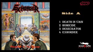 Exhorder  Slaughter In The Vatican 1990 Full Album Side A US Thrash Metal RoadRacer Records [upl. by Godbeare]