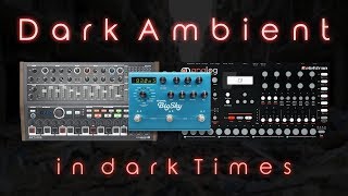 These Are Dark Times Arturia Minibrute 2s Strymon BigSky Elektron Analog Four MK1 [upl. by Renault]