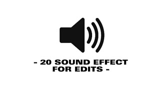 20 Sound Effect For Edits  Sound Effect [upl. by Lalise]