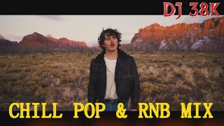 DJ 38K  CHILL POP RNB VIDEO MIX 2024  BENSON BOONE  KHALID  BILLIE  JUSTIN  ADELE [upl. by Dierolf]