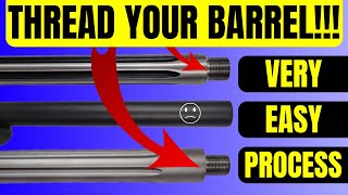 How to Get Your Barrel Threaded SUPER EASY PROCESS [upl. by Roderich]