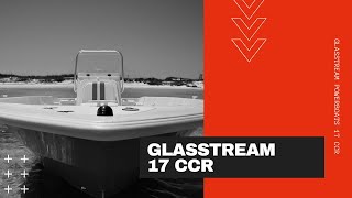 Glasstream 17 CCR  Center Console Roll Gunnel Boat [upl. by Natam]