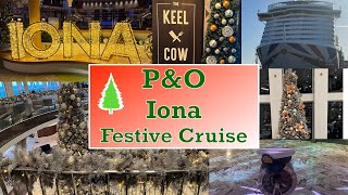 PampO Iona Festive Cruise November  December 2023 [upl. by Llertac64]