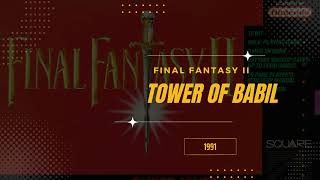 Tower of Babil Extended  Final Fantasy IV USA II [upl. by Nothgiel]