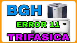 BGH Piso Techo ERROR 11  Problemas con tension trifasica [upl. by Atsiuqal184]