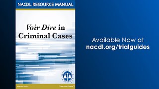 NACDL  Voir Dire Trial Guide [upl. by Ybor]