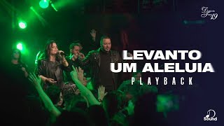 LEVANTO UM ALELUIA  Playback Ofical [upl. by Occir]