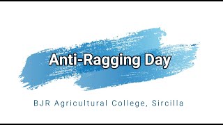 BJR Agricultural College Sircilla Anti ragging day [upl. by Sulienroc982]