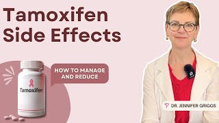 Tamoxifen Side Effects What to Expect and How to Manage Them During Breast Cancer [upl. by Mair]