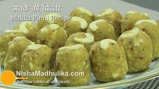 Makka ki Pinni  Makka Churma Laddu Recipe [upl. by Greabe]