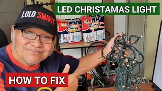 HOW TO FIX LED CHRISTMAS LIGHTS [upl. by Adnorrahs]