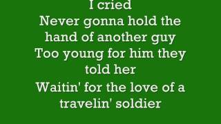 Travelin Solider The Dixie Chicks lyrics [upl. by Nager587]