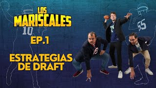 LOS MARISCALES 2024 EP 1 ESTRATEGIAS DE DRAFT [upl. by Elocn]