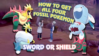 How to Get All Four Fossil Pokemon in Sword and Shield [upl. by Merlin]