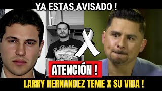 🔴Eddie Escobedo ALIAS El Mago Gran AMIGO De Larry Hernandez TEME POR SU VIDA Hoy [upl. by Eudocia818]