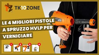 Le 4 migliori pistole a spruzzo HVLP per verniciare [upl. by Wendy]