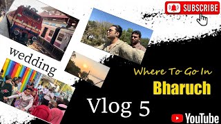 Unforgettable Moments in Bharuch  Wedding Vlog 5 mumbai vlog bharuch [upl. by Ariadne]