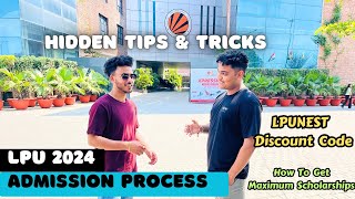 LPU Admission 2024 Full Process ✅ How To Get Scholarships LPU  LPUNEST Discount  LPU University [upl. by Batha430]