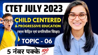 CTET 2023  Child Centered amp Progressive Education Latest MCQs by Himanshi Singh  CDP Topic06 [upl. by Animrelliug]