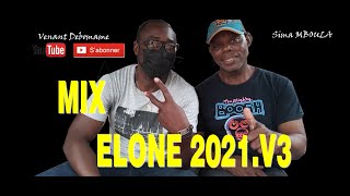 Mix musique Elone ⚡ 2021  Vol 3 by DJ X  Ebolaza [upl. by Lladnar784]