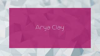 Arya Clay  appearance [upl. by Rosenstein]