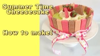 Summer Time Cheesecake How to make [upl. by Kawasaki]