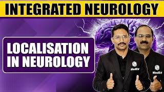 Localisation in Neurology  NExT Exam  Integrated Neurology  Dr Pradeep Pawar and Dr Santosh [upl. by Thorpe]