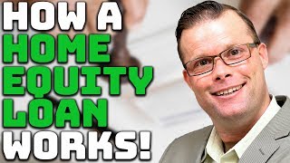 How a Home Equity Loan Works [upl. by Thgiwd]