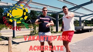 OP BEZOEK BIJ VAKANTIEPARK ACKERSATE  VakantieGangers [upl. by Eluk445]