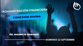 🔴 REVELACIÓN FINANCIERA  PR MAURICIO NARANJO  CDFE GRANADOS [upl. by Andrey]