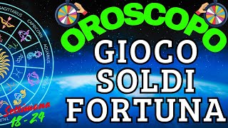 OROSCOPO SOLDI FORTUNA amp GIOCO  OROSCOPO Settimanale FINANZE 18  24 Nov [upl. by Hardie737]