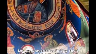 Let My Prayer Arise Presanctified Liturgy Psalm 140 141 [upl. by Gapin]