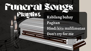 Funeral songs for all ages Burol Pampatay na Kanta [upl. by Aldos]