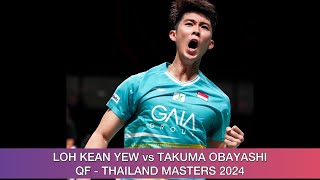 Loh Kean Yew vs Takuma Obayashi  Badminton Thailand Masters 2024 [upl. by Adieno]