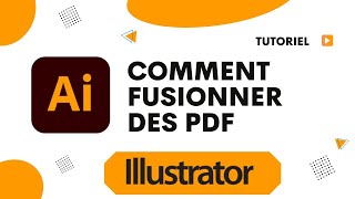 Comment fusionner des PDF avec Illustrator [upl. by Reis]