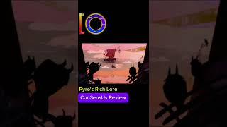 Pyre  ConSensUs Review  Rich Lore [upl. by Anitnoc]