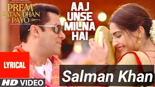 Aaj Unse Milna Hai Hame New Version  Salman Khan [upl. by Aoht743]