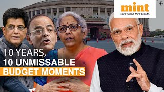 Budget 2024  10 Key Moments From Modi Governments 10 Budgets  A LookBack [upl. by Eemiaj]