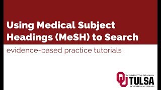 Using Medical Subject Headings MeSH to Search Ovid MEDLINE [upl. by Sulakcin]