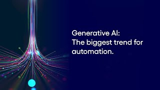 Generative AI The Biggest Trend for Automation  Cognizant [upl. by Ahseeyt]