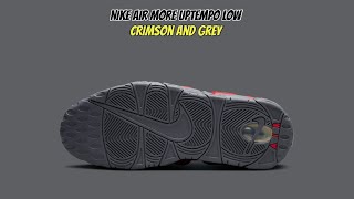 Nike Air More Uptempo Low Crimson and Grey [upl. by Aicssej]