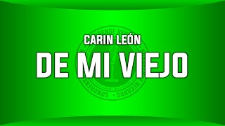 DE MI VIEJO  KARAOKE REQUINTO  CARIN LEON [upl. by Kipp878]